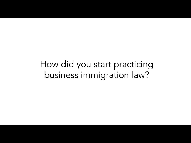 Starting Business Immigration Law Practice